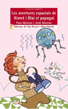 les aventures espacials de ximet i blai el papagai-9788476608388