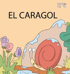 el caragol (majuscules 15)-9788476609088