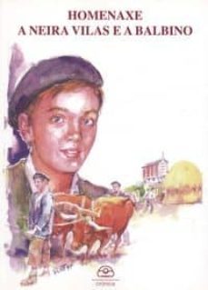 homenaxe a neira vilas e a balbino-avelino muleiro-9788476807088
