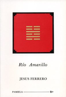 rio amarillo-jesus ferrero perez-9788476810088