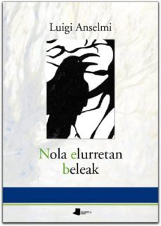 nola elurretan beleak-luigi anselmi-9788476815588