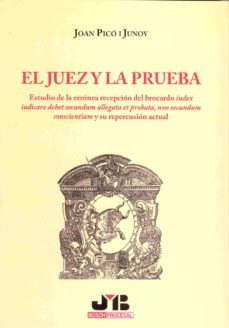 el juez y la prueba.-9788476987988