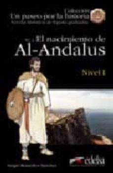 el nacimiento de al-andalus (nivel i) (un paseo por la historia)-sergio remedios sanchez-9788477118688