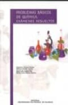 problemas basicos de quimica. examenes resueltos-9788477213888