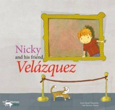 nicky and his friend velazquez (edicion bilingue)-9788477744788