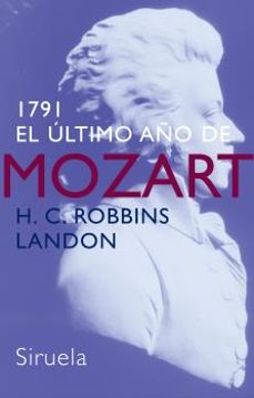 1791 O Último Ano de Mozart de H. C. Robbins Landon - Manuseado