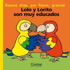 lolo y lorito son muy educados (palabras menudas)-9788478647088