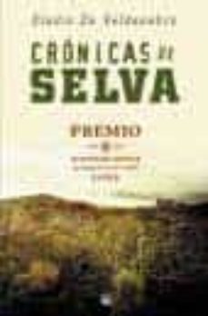 cronicas de selva (premio hotusa 2005)-eladio de valdenebro-9788478714988
