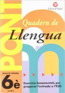 pont, llengua 6º educacio primaria 3 cicle quadern-jose nadal colome-rosa nadal marti-9788478871988