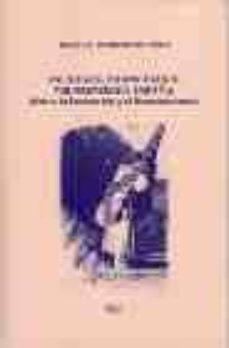 ingleses, franceses y prusianos en españa (entre la ilustracion y el romanticismo)-9788478982288