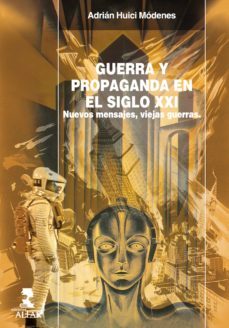 guerra y propaganda en el siglo xxi (ebook)-9788478983988