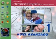 actividades de estimulacion cognitiva en personas mayores. nivel avanzado, cuaderno 1-antonio valles arandiga-9788479867188