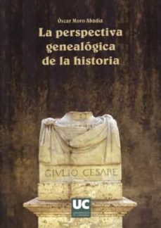 la perspectiva genealogica de la historia-9788481029888