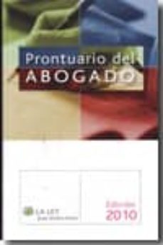 prontuario del abogado 2010-silvia hinojal lopez-valentin j. sebastian chena-9788481265088