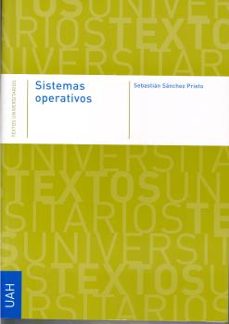 sistemas operativos (2ª ed.)-sebastian sanchez prieto-9788481386288