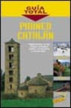 pirineo catalan (guia total) (atlas de carreteras 1:400000)-9788481658088
