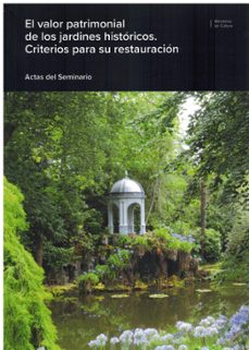 el valor patrimonial de los jardines historicos-9788481818888