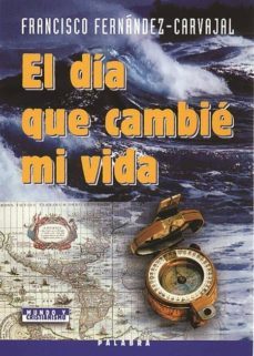 el dia que cambie mi vida (cartone)-9788482397788