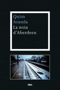(pe) la noia d aberdeen-quim aranda-9788482646688