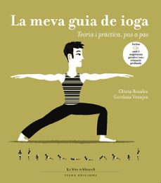 la meva guia de ioga-gloria rosales-gordana vranjes-9788483304488