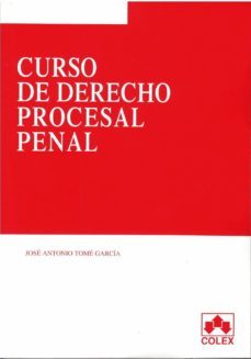 curso de derecho procesal penal-jose antonio tome garcia-9788483424988