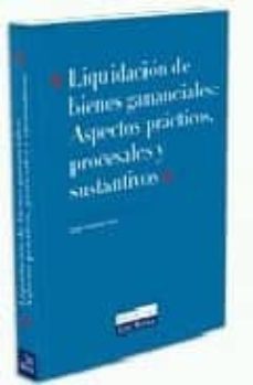 liquidacion de bienes gananciales: aspectos practicos, procesales y sustantivos. 2ª ed.-pedro alejandrez peña-9788484067788