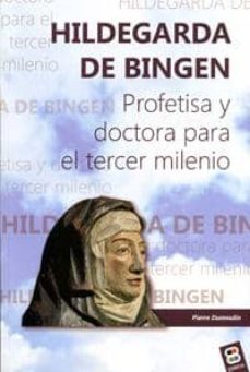 hildegarda de bingen: profetisa y doctora para el tercer milenio-9788484073888