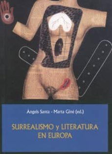 surrealismo y literatura en europa: actas del congreso internacio nal surrealismo y literatura, celebrada del 17-19 de 2000, en lleida-9788484091288