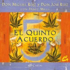 el quinto acuerdo: 48 cartas-miguel ruiz-janet mills-9788484454588