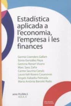 estadistica aplicada a l'economia, l'empresa i les finances-germa et al. coenders gallart-9788484583288