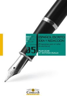 español escrito: idea y redaccion-pilar ucar ventura-9788484684688