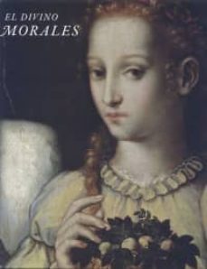 el divino morales (catalogo de la exposicion)-9788484803188