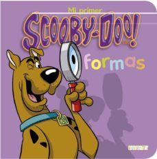 mi primer scooy-doo: formas-benjamin bird-9788484839088
