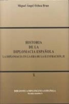 historia de la diplomacia española, t. ix y x-miguel angel ochoa brun-9788485290888