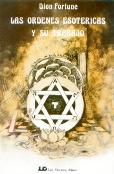 las ordenes esotericas y su trabajo-dion fortune-9788485316588