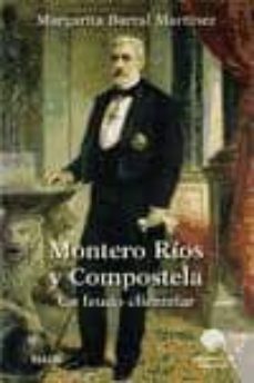 montero rios y compostela-margarita barral martinez-9788485340088