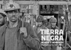 tierra negra: minas y mineros-eduardo urdangaray suarez-ramon jimenez lopez-9788486375188