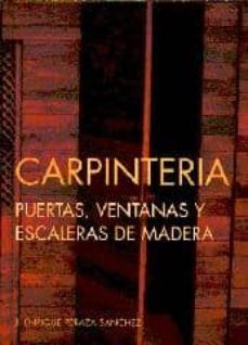 carpinteria: puertas, ventanas y escaleras de madera-9788487381188