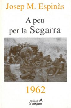 a peu per la segarra 1962-josep maria espinas-9788488791788