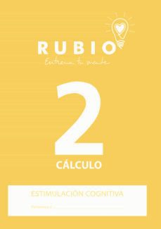 rubio entrena tu mente 2: calculo (estimulacion cognitiva)-9788489773288