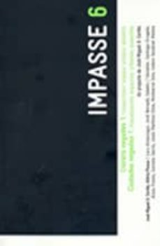 impasse 6: ciudades negadas 1. visualizando espacios urbanos ause ntes (catalan-castellano)-9788489781788