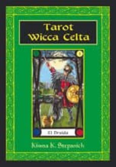 tarot wicca celta (libro + cartas)-kisma k. stepanich-9788489897588