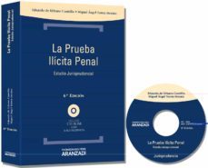 la prueba ilicita penal. estudio jurisprudencial-9788490140888