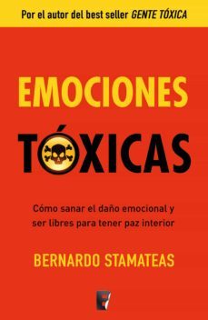 emociones toxicas (ebook)-bernardo stamateas-9788490191088