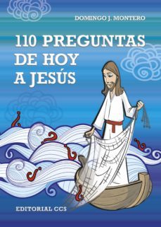 110 preguntas de hoy a jesus (ebook)-domingo j. montero-9788490236888