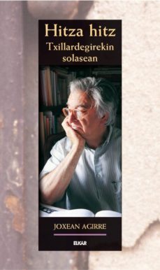 hitza hitz. txillardegirekin solasean (ebook)-joxean aguirre-9788490276488