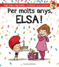 per molts anys, elsa!-roger roig-hugo prades-9788490345788