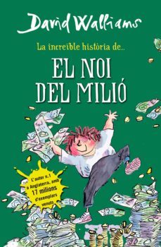 la increïble història de... - el noi del milió (ebook)-david walliams-9788490431788