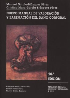 nuevo manual de valoracion y baremacion del daño corporal (20ª ed )-9788490450888