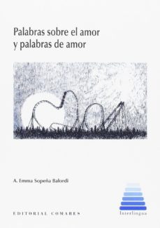 palabras sobre el amor y palabras de amor-emma sopeña balordi-9788490454688